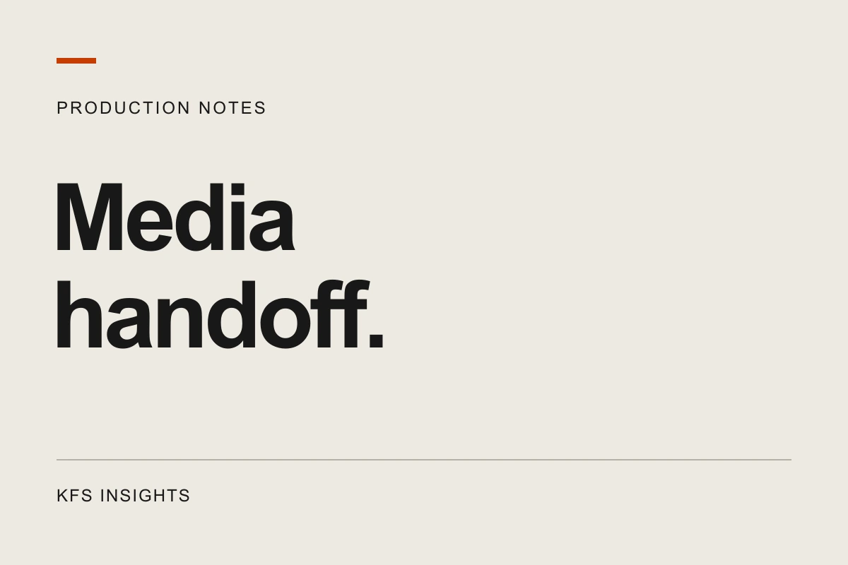 Media handoff. A KFS Insights typographic cover.